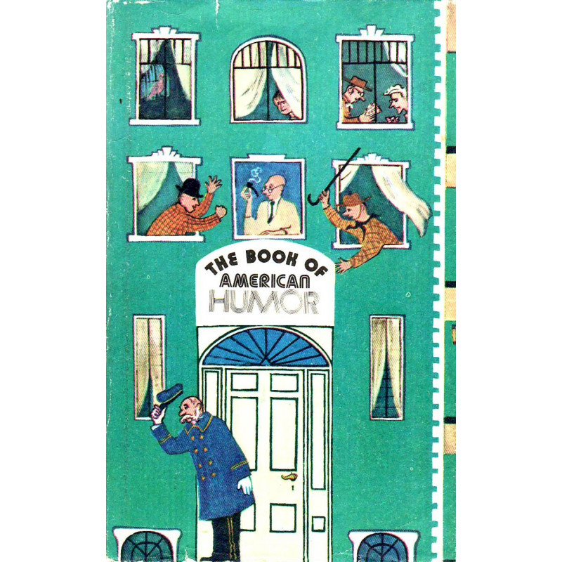 The book of American humor 20-th century The book of American humor 20-th century