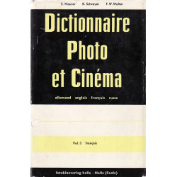 Dictionnaire photo et cinéma : allemand, anglais, français, russe. Vol. 3, Français