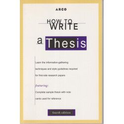 How to write a thesis, 4th edition