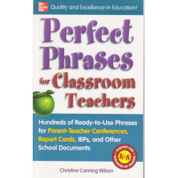 Perfect phrases for classroom teachers