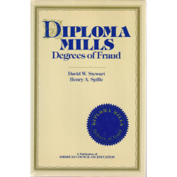 Diploma mills : degrees of fraud