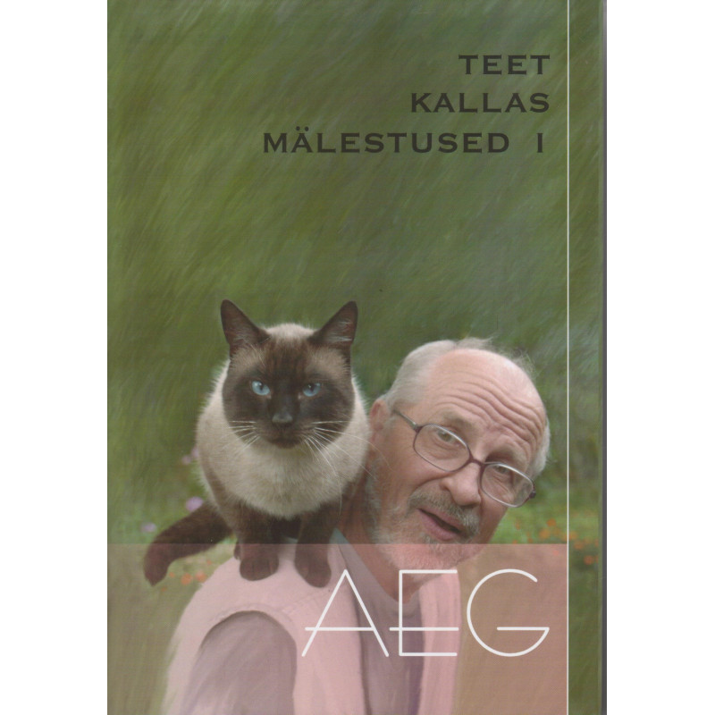 Mälestused. I, Aeg