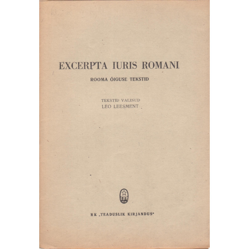 Excerpta iuris romani. Rooma õiguse tekstid