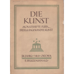 Die Kunst. Montashefte für freie und angewandete Kunst. 1923, 24. Jahrgang Nr 1-12