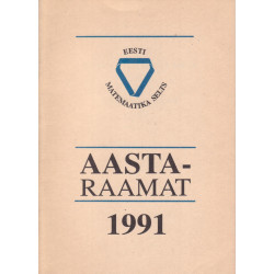 Aastaraamat 1991 : Eesti Matemaatika Selts