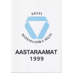 Aastaraamat 1999 : Eesti Matemaatika Selts