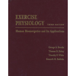 Exercise physiology : human bioenergetics and its applications