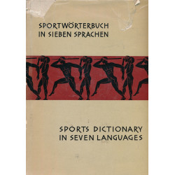 Sports dictionary in seven languages : Sportwörterbuch in sieben Sprachen