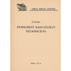 Kehalisest kasvatusest eelkoolieas