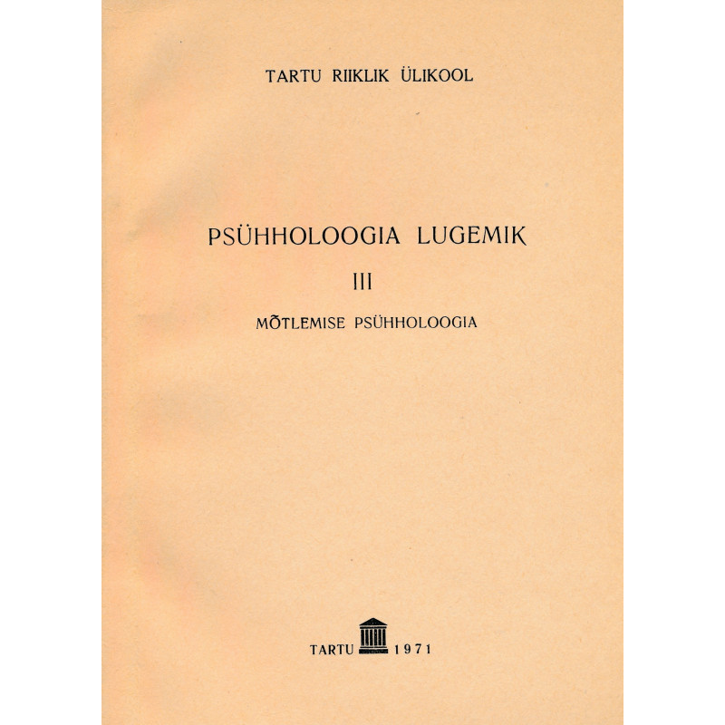 Psühholoogia lugemik. 3. osa, Mõtlemise psühholoogia