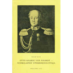Otto Kaarle von Fieandt - suomalainen upseerikouluttaja