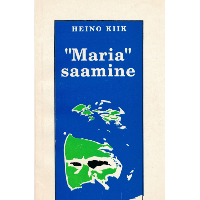 "Maria" saamine : (aasta 1978)