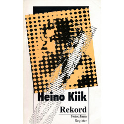 Rekord (aasta 1990)  : Kolm toimikut : Fotoalbum : Register