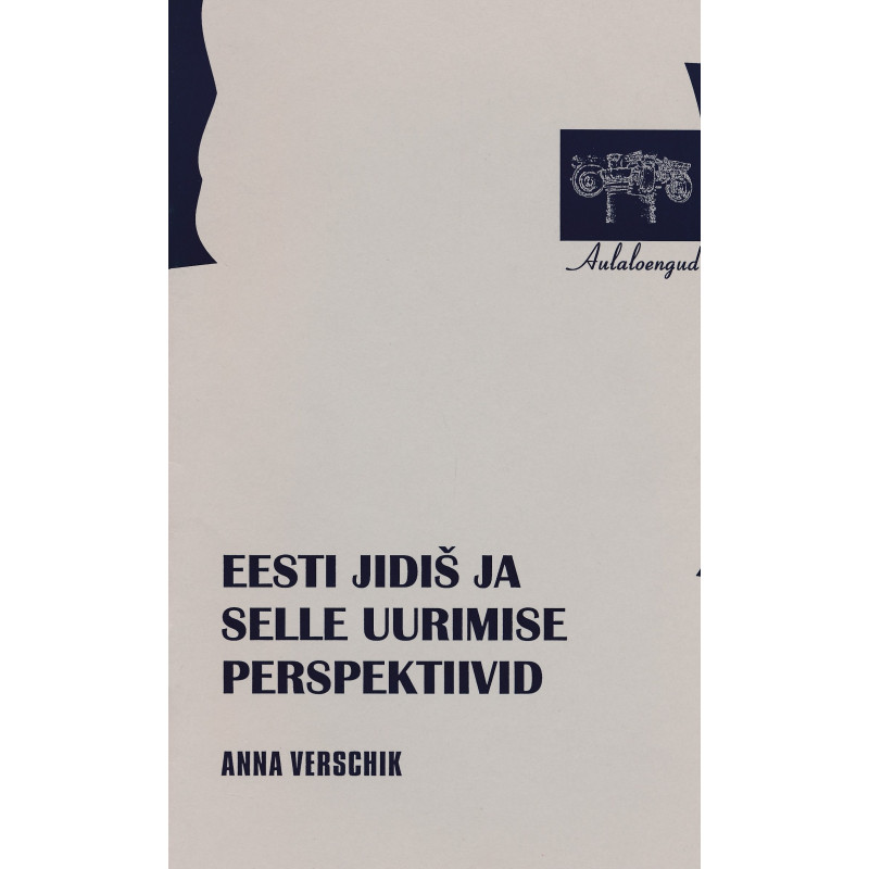 Eesti jidiš ja selle uurimise perspektiivid : aulaloeng 10. veebruaril 1998