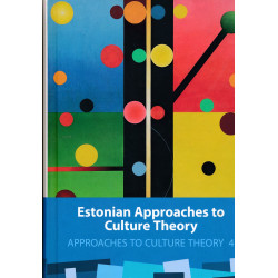 Estonian approaches to culture theory