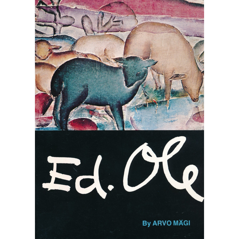 Eduard Ole : the life and work of the artist