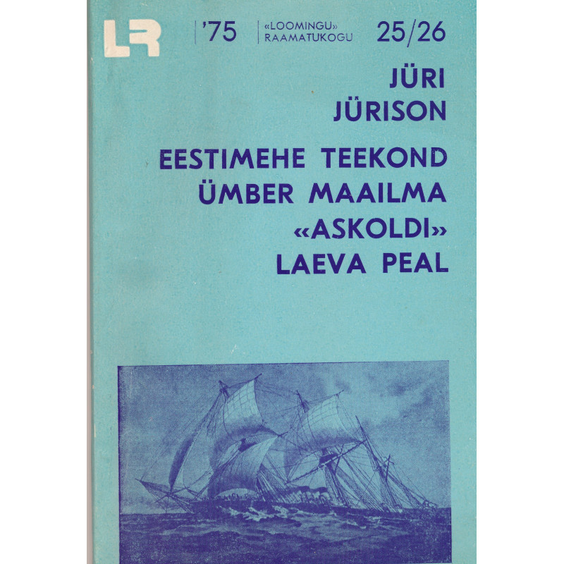 Eestimehe teekond ümber maailma "Askoldi" laeva peal