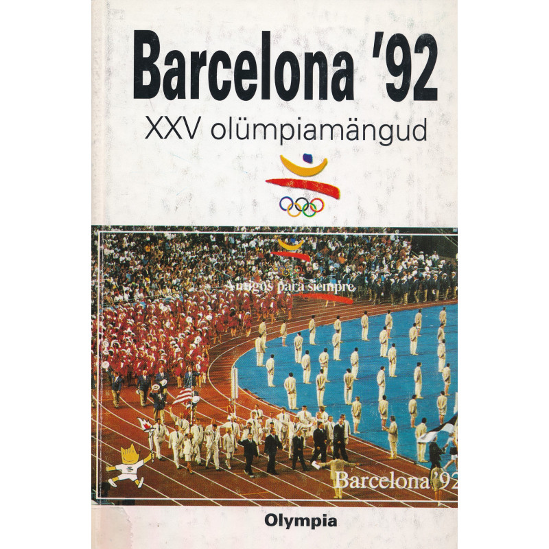 Barcelona '92 : XXV olümpiamängud