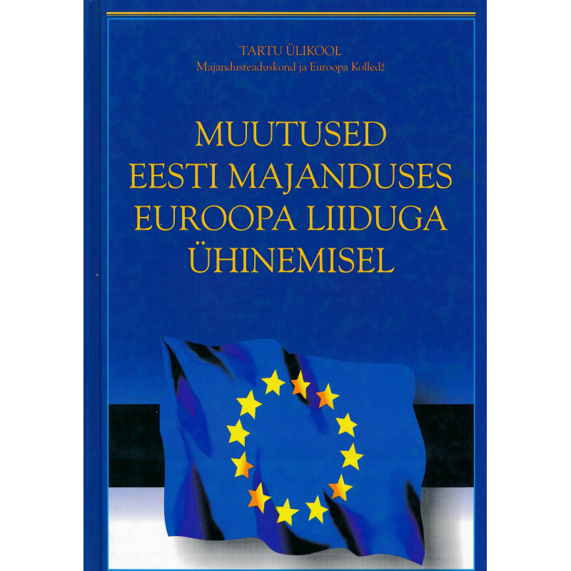 Muutused Eesti majanduses Euroopa Liiduga ühinemisel