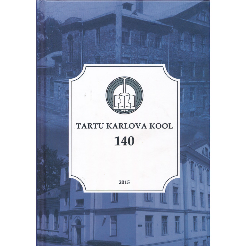 Tartu Karlova Kool 140