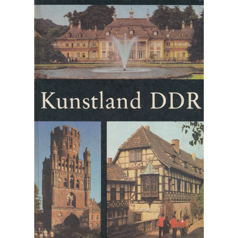 Kunstland DDR : ein Reiseführer