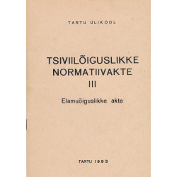 Tsiviilõiguslikke normatiivakte. II, Juriidilised isikud. Rendisuhted. Muud aktid.