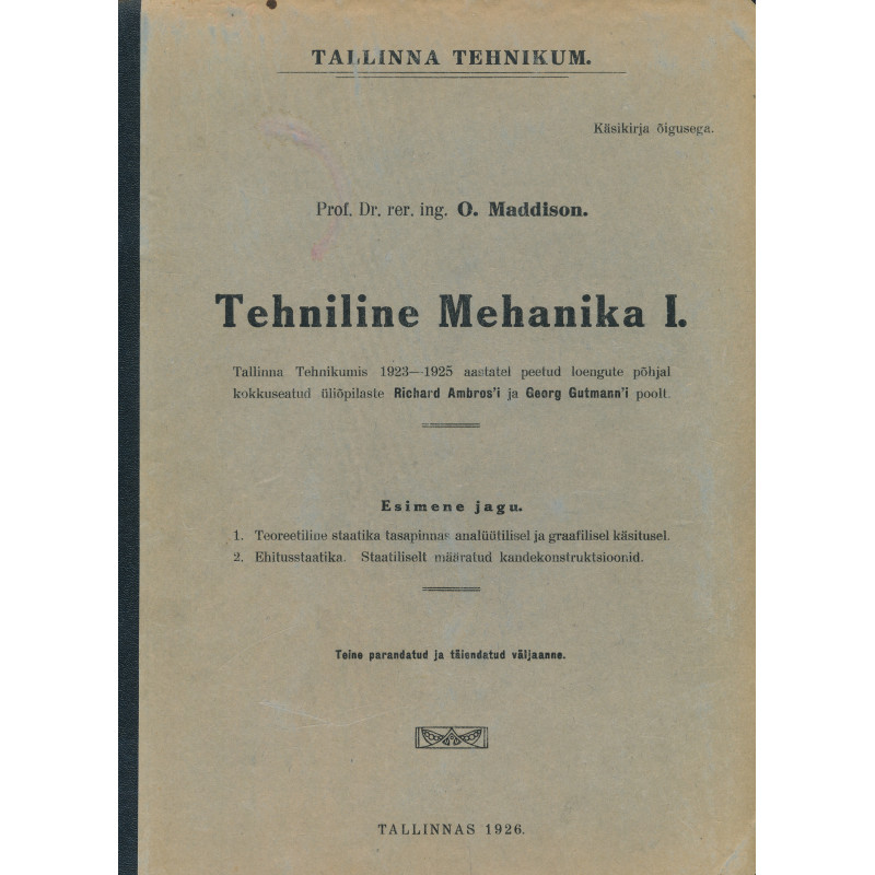 Tehniline mehanika. I. Esimene jagu