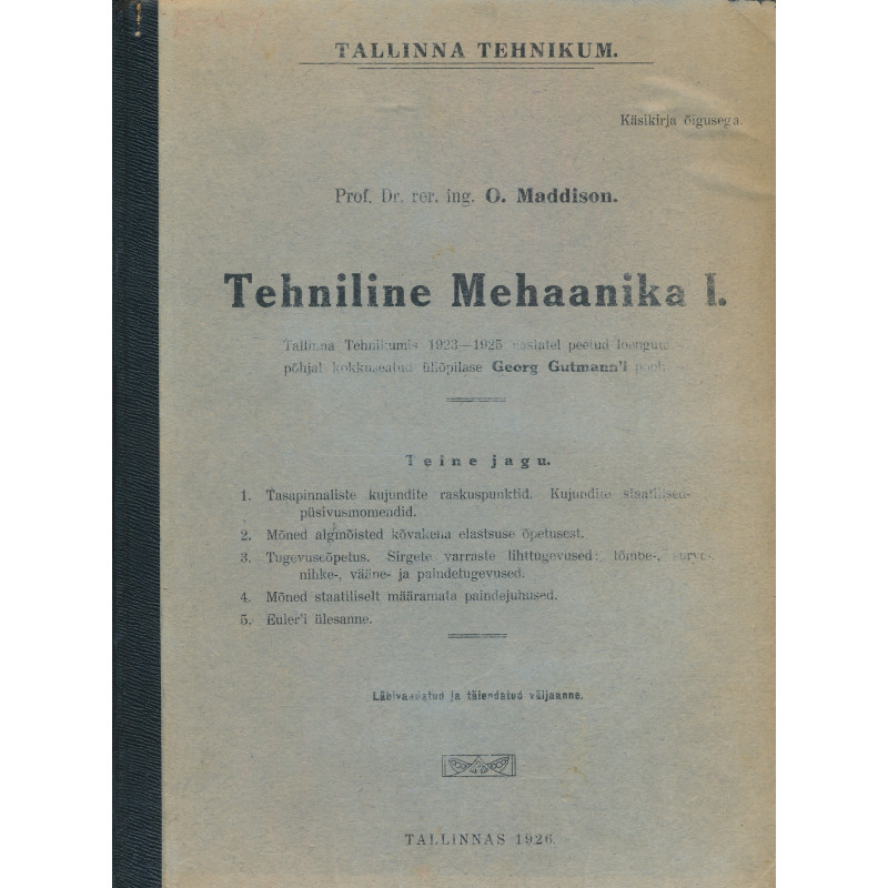 Tehniline mehanika. I. Esimene jagu