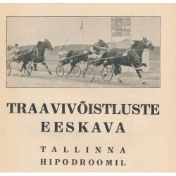 Traavivõistluste eeskava Tallinna hipodroomil. I miiting, 3. võistluspäev