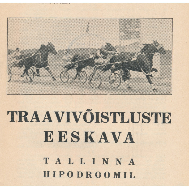 Traavivõistluste eeskava Tallinna hipodroomil. I miiting, 3. võistluspäev
