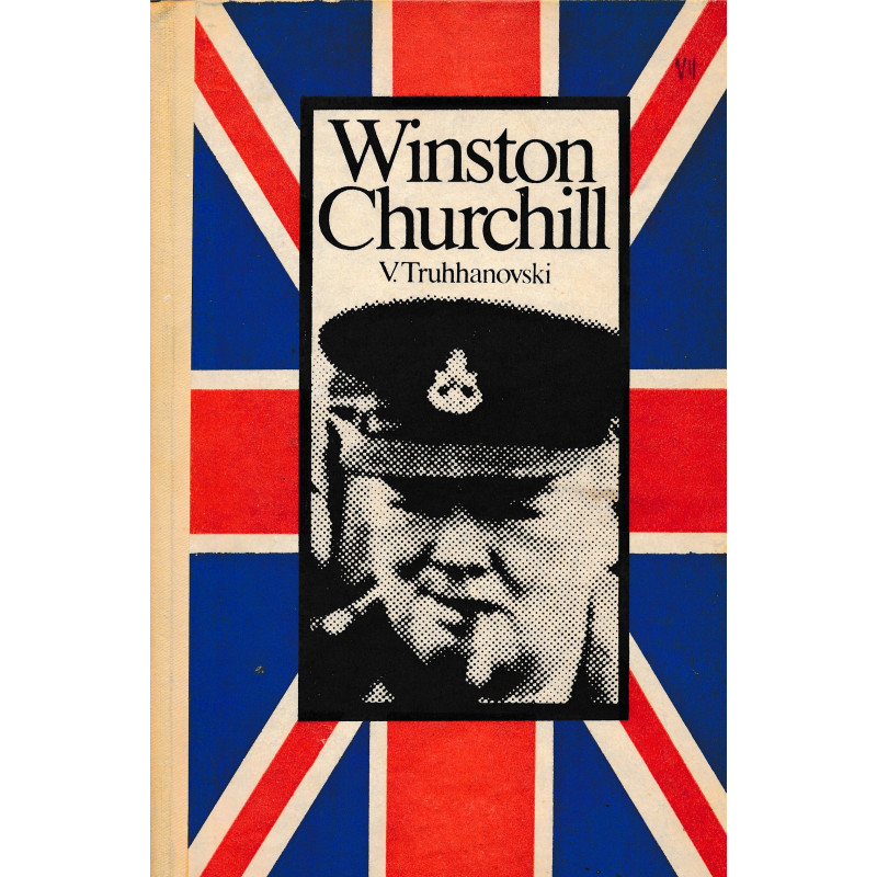 Winston Churchill : poliitiline elulugu